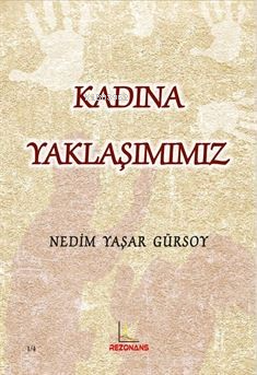 Kadına Yaklaşımımız - Kitapiks.com