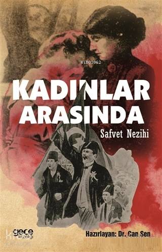 Kadınlar Arasında Safvet Nezihi - Kitapiks.com