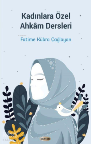 Kadınlara Özel Ahkâm Dersleri - Kitapiks.com