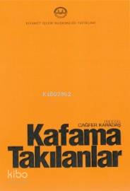 Kafama Takılanlar - Kitapiks.com