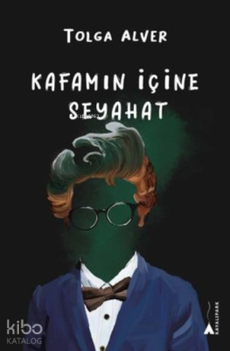 Kafamın İçine Seyahat - Kitapiks.com