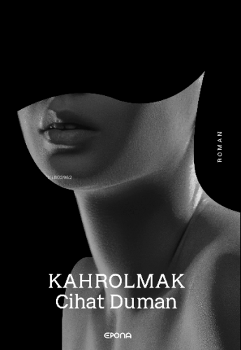 Kahrolmak - Kitapiks.com