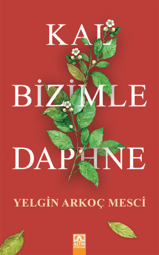 Kal Bizimle Daphne - Kitapiks.com