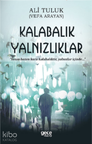 Kalabalık Yalnızlıklar - Kitapiks.com