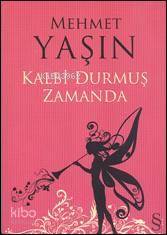 Kalbi Durmuş Zamanda - Kitapiks.com