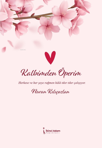 Kalbimden Öperim - Kitapiks.com