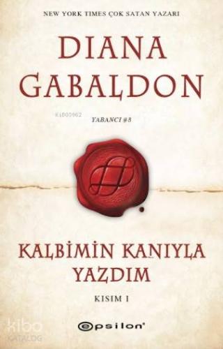 Kalbimin Kanıyla Yazdım; Kısım 1 - Kitapiks.com
