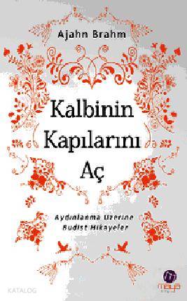 Kalbinin Kapılarını Aç - Kitapiks.com