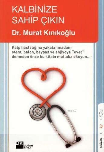Kalbinize Sahip Çıkın - Kitapiks.com