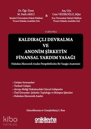 Kaldıraçlı Devralma ve Anonim Şirketin Finansal Yardım Yasağı Hukukun 