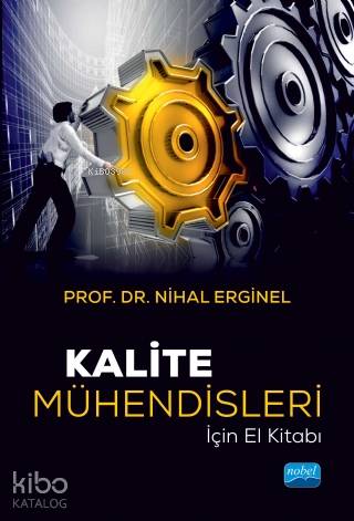 Kalite Mühendisleri İçin El Kitabı - Kitapiks.com