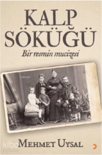 Kalp Söküğü;Bir resmin mucizesi - Kitapiks.com