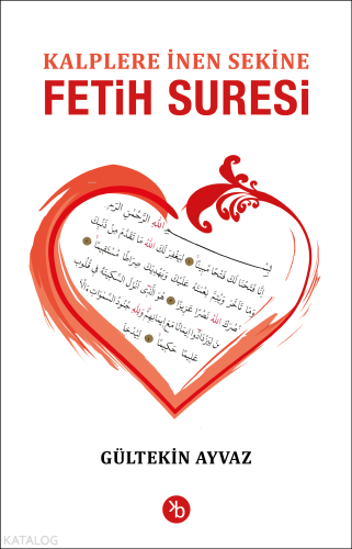 Kalplere İnen Sekine Fetih Suresi - Kitapiks.com