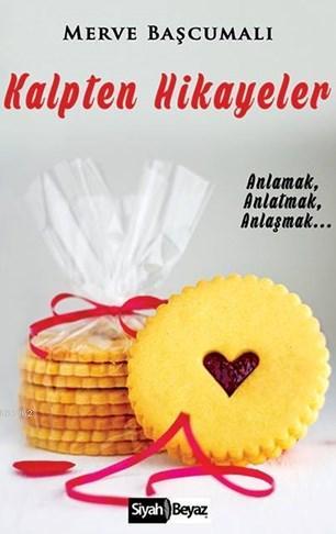 Kalpten Hikayeler - Kitapiks.com