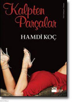 Kalpten Parçalar - Kitapiks.com
