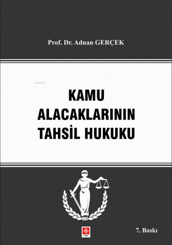 Kamu Alacaklarının Tahsil Hukuku - Kitapiks.com