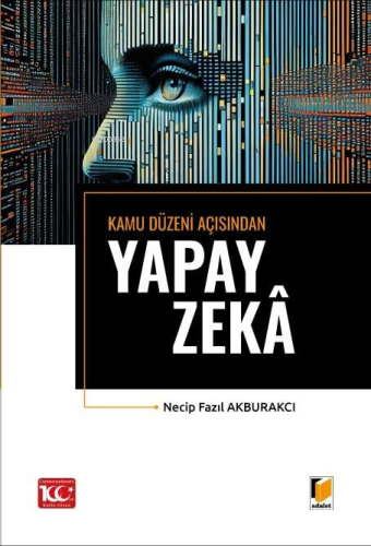 Kamu Düzeni Açısından Yapay Zeka - Kitapiks.com