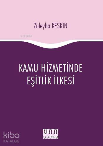 Kamu Hizmetinde Eşitlik İlkesi - Kitapiks.com