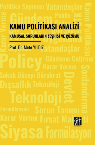 Kamu Politikası Analizi Kamusal Sorunların Teşhisi Ve Çözümü - Kitapik