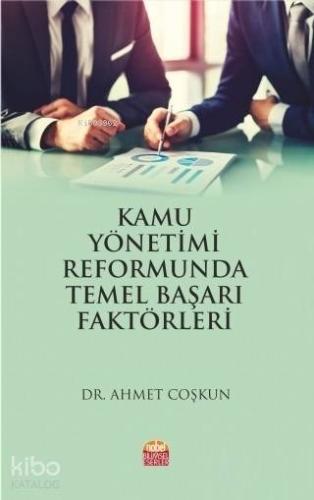 Kamu Yönetimi Reformunda Temel Başarı Faktörleri - Kitapiks.com
