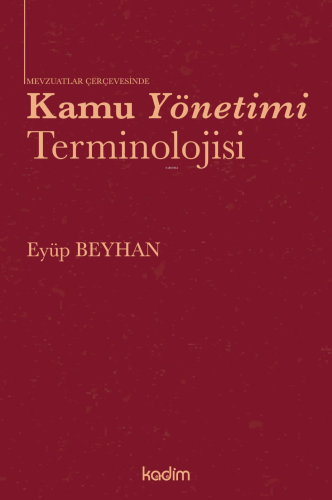 Kamu Yönetimi Terminolojisi - Kitapiks.com