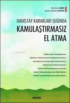 Kamulaştırmasız El Atma;Danıştay Kararları Işığında - Kitapiks.com