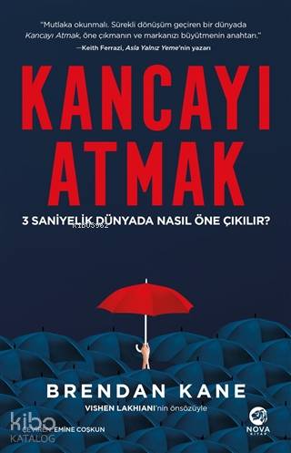 Kancayı Atmak: 3 Saniyelik Dünyada Nasıl Öne Çıkılır? - Kitapiks.com