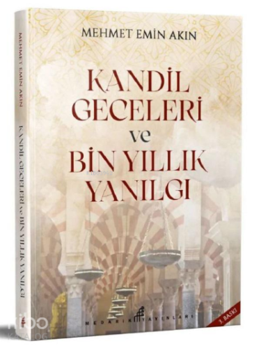 Kandil Geceleri ve Bin Yıllık Yanılgı - Kitapiks.com