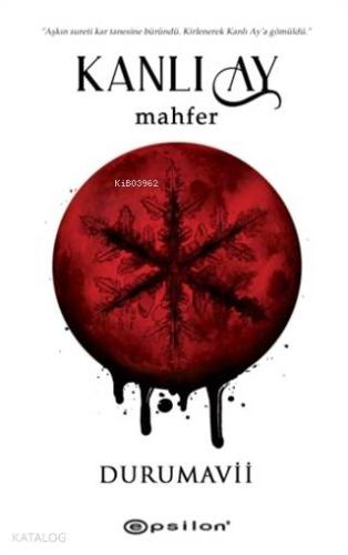 Kanlı Ay; Mahfer - Kitapiks.com