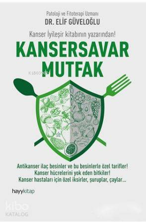 Kansersavar Mutfak - Kitapiks.com
