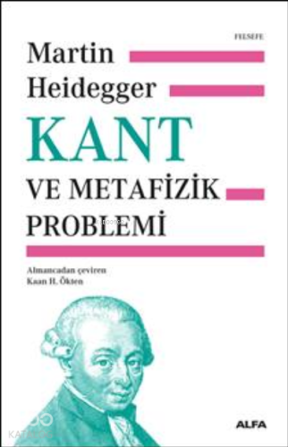 Kant ve Metafizik Problemi - Kitapiks.com