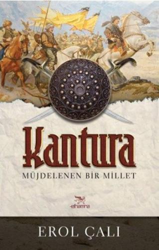 Kantura; Müjdelenen Bir Millet - Kitapiks.com