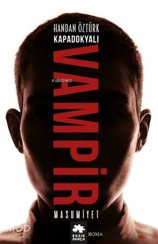 Kapadokyalı Vampir : Masumiyet - Kitapiks.com
