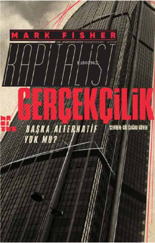 Kapitalist Gerçekçilik; Başka Alternatif Yok mu? - Kitapiks.com