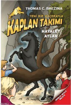 Kaplan Takımı - Hayalet Atlar
