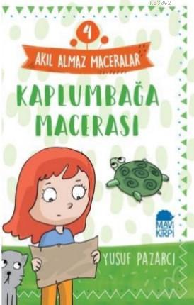Kaplumbağa Macerası – Akıl Almaz Maceralar / 3 Sınıf Okuma Kitabı - Ki
