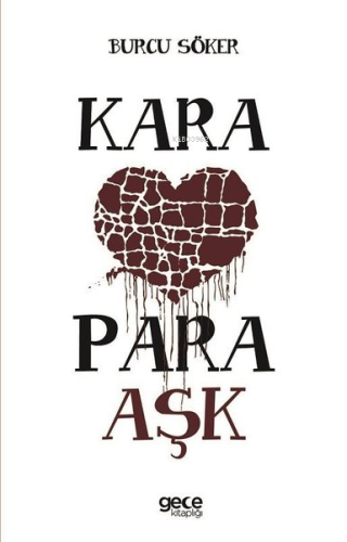 Kara Para Aşk - Kitapiks.com
