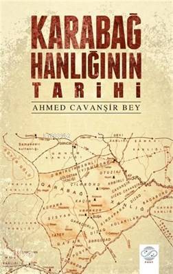 Karabağ Hanlığının Tarihi - Kitapiks.com