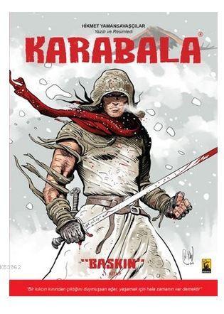Karabala; Baskın 1. Kitap - Kitapiks.com