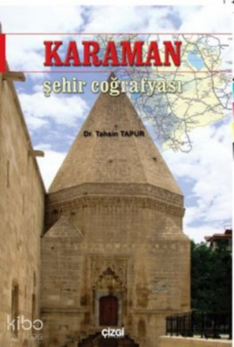 Karaman Şehir Coğrafyası - Kitapiks.com