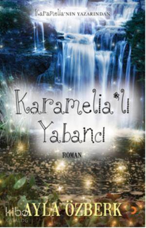 Karamelialı Yabancı - Kitapiks.com