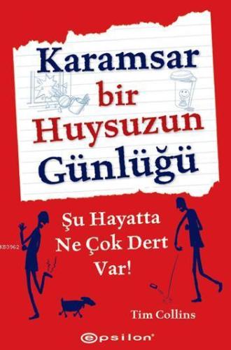 Karamsar Bir Huysuzun Günlüğü