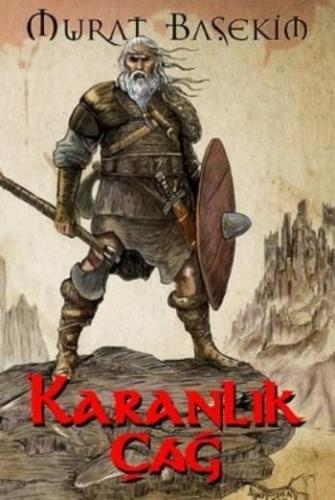 Karanlık Çağ - Kitapiks.com