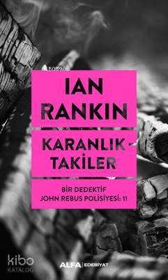 Karanlıktakiler; Bir Dedektif John Rebus Polisiyesi 11 - Kitapiks.com