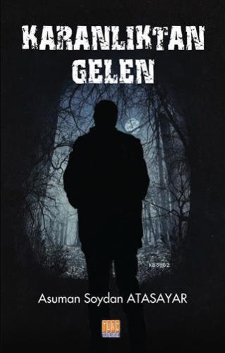 Karanlıktan Gelen - Kitapiks.com