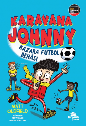 Karavana Johnny: Kazara Futbol Dehâsı - Kitapiks.com