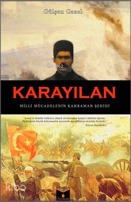 Karayılan; Milli Mücadelenin Kahraman Şehidi - Kitapiks.com