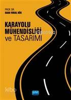 Karayolu Mühendisliği ve Tasarımı - Kitapiks.com