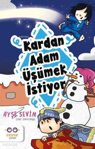 Kardan Adam Üşümek İstiyor - Kitapiks.com
