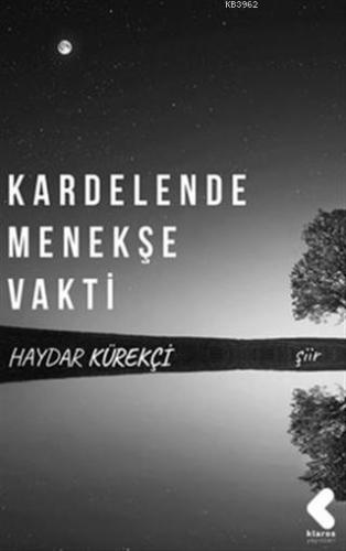 Kardelende Menekşe Vakti - Kitapiks.com